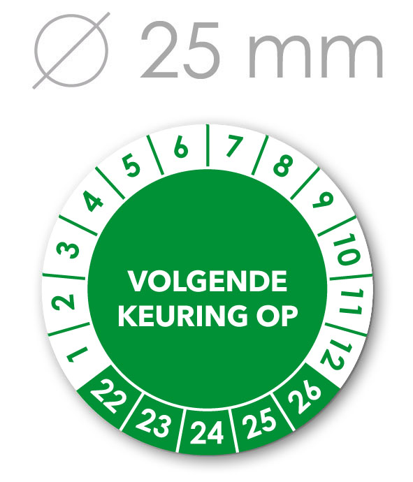 Volgende Keuring GROEN 25 mm.